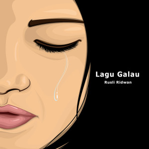 收聽Rusli Ridwan的Lagu Galau (Piano)歌詞歌曲