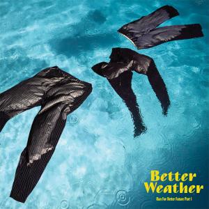 收聽Better Weather的Good Old Days歌詞歌曲