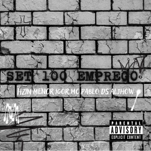 Various Artists的專輯Set 100 Emprego (Explicit)