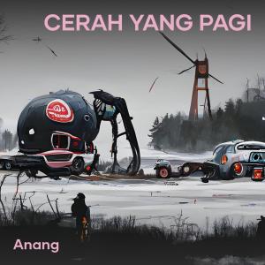 Anang的專輯Cerah Yang Pagi (Acoustic)