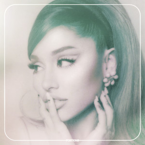 Listen to positions song with lyrics from Ariana Grande
