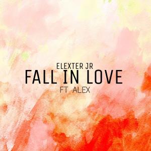ดาวน์โหลดและฟังเพลง Fall In Love พร้อมเนื้อเพลงจาก Elexter Jr