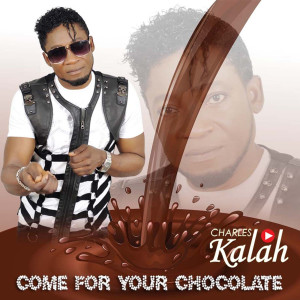 Charles Kalah的专辑Come for Your Chocolate