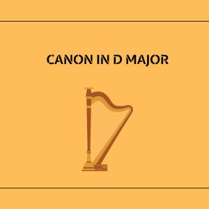Canon in D Major (Harp version) dari Johann Pachelbel