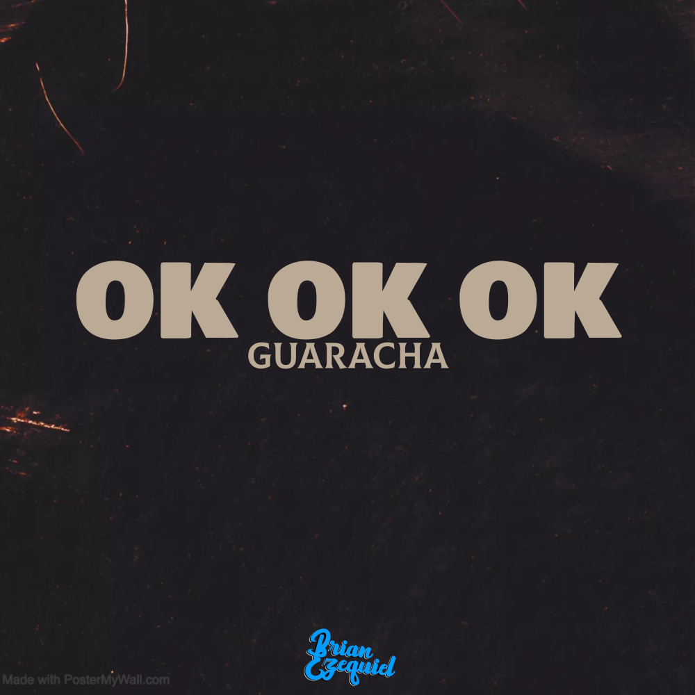 Ok Ok Ok (Guaracha)