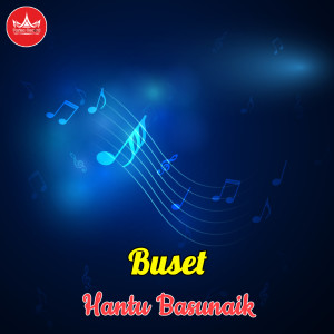 Listen to Basunaik song with lyrics from BUSET