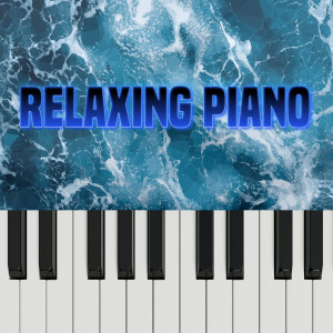 Relaxing Classical Music的專輯Chill Classical Piano Melodies For Sleep Relaxation Anxiety Relief