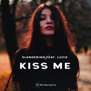 Listen to Kiss Me song with lyrics from Slenderino