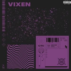 收聽Zy the Great的Vixen (Explicit)歌詞歌曲