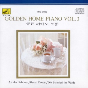 Meyerbeer的專輯Golden Home Piano(골든 피아노 소품) 3집(아름답고 푸른 다뉴브강/숲속의 대장간) Golden Home Piano(골든 피아노 소품) 3집(아름답고 푸른 다뉴브강/숲속의 대장간)