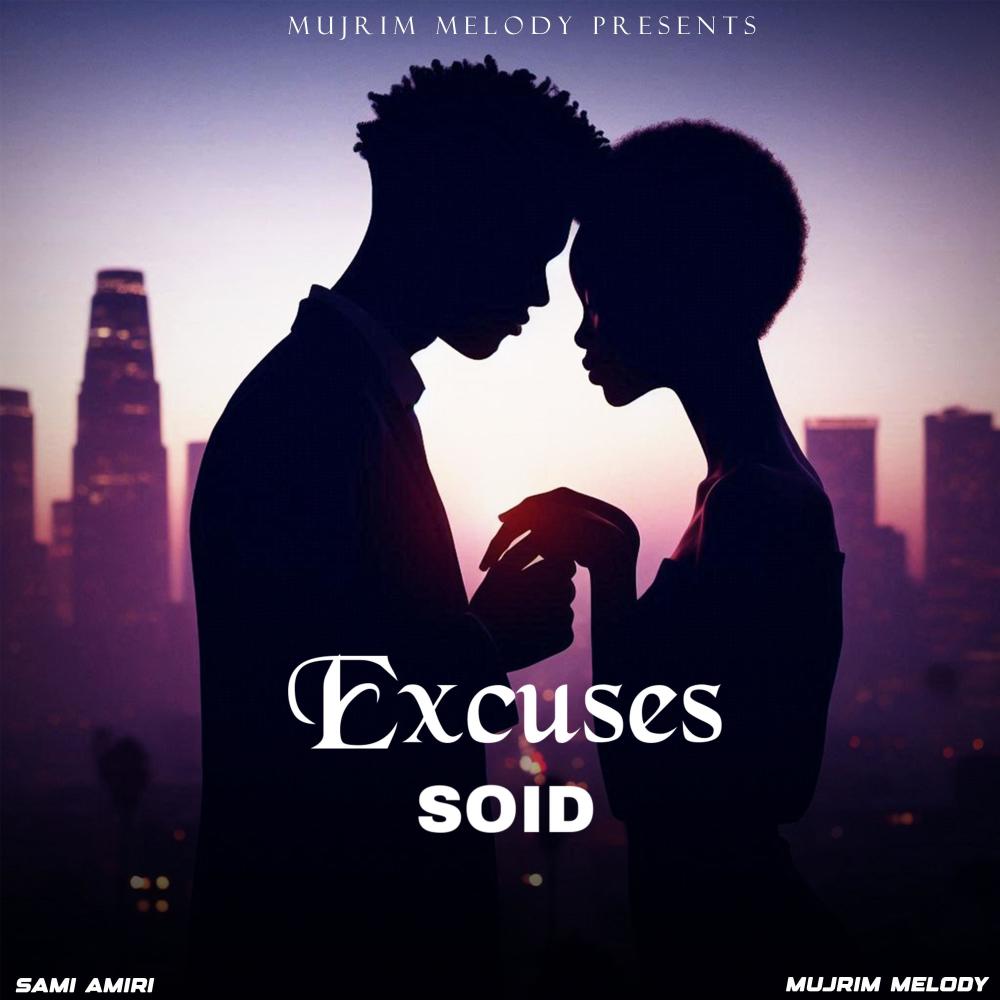 Excuses (feat. Soid)