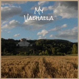 Dengarkan lagu My Valhalla nyanyian Cande Weke dengan lirik