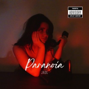 Paranoia (Explicit)