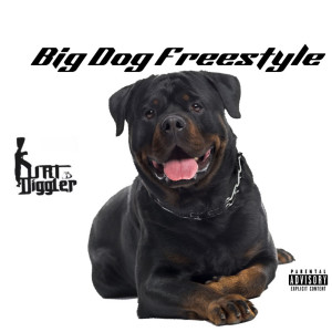 Kurt Diggler的專輯Big Dog Freestyle (Explicit)
