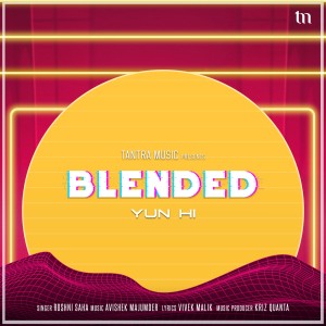 ดาวน์โหลดและฟังเพลง Yun Hi (Blended) พร้อมเนื้อเพลงจาก Roshni Saha