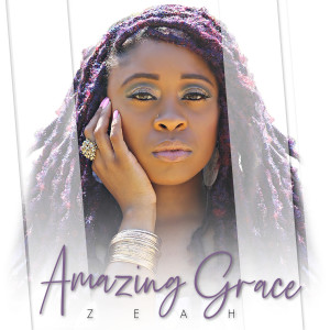 收聽Zeah的Amazing Grace歌詞歌曲
