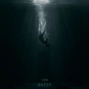 Listen to -10% song with lyrics from Duzzy