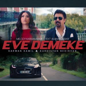 ดาวน์โหลดและฟังเพลง EVE DEMEKE (feat. Kurdistan Bedirxan) พร้อมเนื้อเพลงจาก Karwan Kamil
