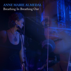 อัลบัม Breathing In Breathing Out ศิลปิน Anne Marie Almedal