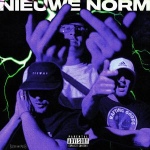 ดาวน์โหลดและฟังเพลง Nieuwe Norm (feat. MpDrees24, Tiewai & YUNG UMBRO) (Explicit) พร้อมเนื้อเพลงจาก Eijer