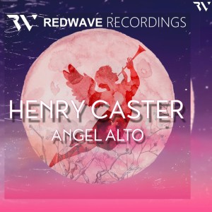 Album Angel Alto (Extended Mix) from Henry Caster