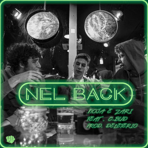 Album Nel back (Explicit) from Noja & Zari