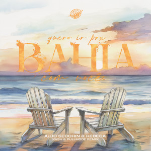 อัลบัม Quero Ir pra Bahia Com Você (feat. Fullmode & LEMON DROPS) (Remix) ศิลปิน KVSH