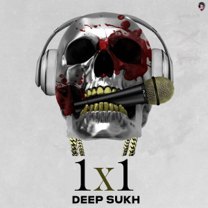 Listen to 1x1 song with lyrics from Deep Sukh
