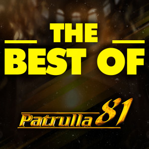 Patrulla 81的專輯THE BEST OF