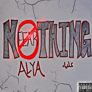 อัลบัม Fear Nothing (Explicit) ศิลปิน Alya