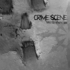 อัลบัม Take Me Where I Am ศิลปิน Crime Scene
