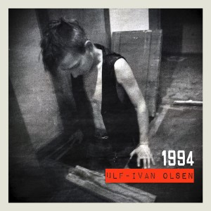 ดาวน์โหลดและฟังเพลง 1994 พร้อมเนื้อเพลงจาก Ulf-Ivan Olsen