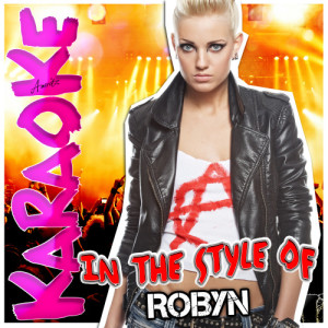 收聽Ameritz - Karaoke的Dancing On My Own (In the Style of Robyn) [Karaoke Version] (Karaoke Version)歌詞歌曲