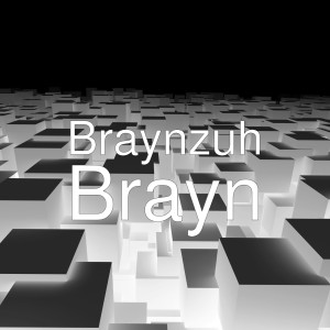 Dengarkan Brayn lagu dari Braynzuh dengan lirik