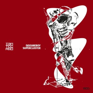 djseanEboy的專輯Supercluster