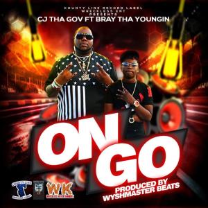 อัลบัม On Go (feat. Bray Tha Youngin) [Explicit] ศิลปิน CJ THA GOV