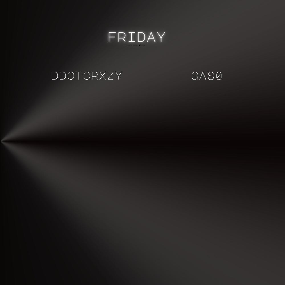 friday (feat. gas0) (Explicit)