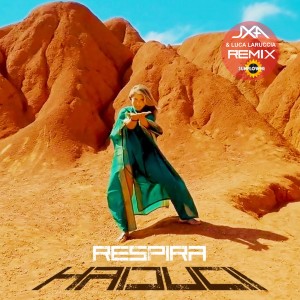 Album Respira (JxA & Luca Laruccia Remix) from Haiducii