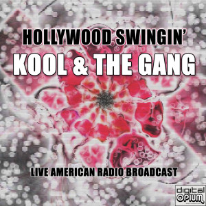 Kool & The Gang的专辑Hollywood Swingin' (Live)