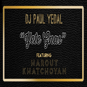 Album Yete Gnas from Dj Paul Yedal