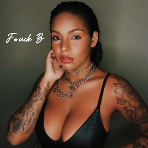 Album Fuck B (Explicit) from Praxedes MC