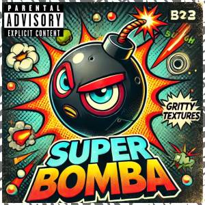 DJ Wkilla的專輯SUPER BOMBA