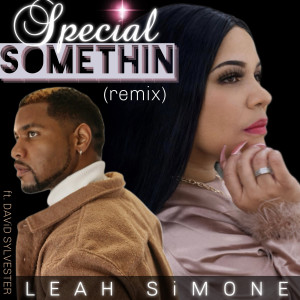 Listen to Special Somethin (Remix) song with lyrics from Leah Simone
