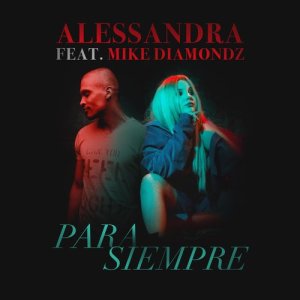 Album Para Siempre (feat. Mike Diamondz) from Alessandra
