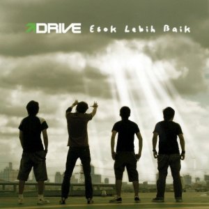 Drive的專輯Esok Lebih Baik