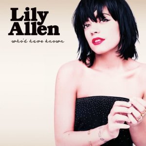 Lily Allen的專輯Who'd Have Known