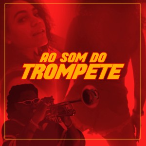 QXÓ的專輯Ao Som do Trompete