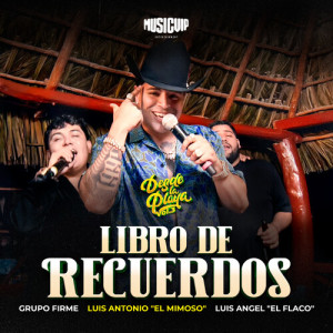 อัลบัม Libro De Recuerdos (En Vivo) ศิลปิน Grupo Firme