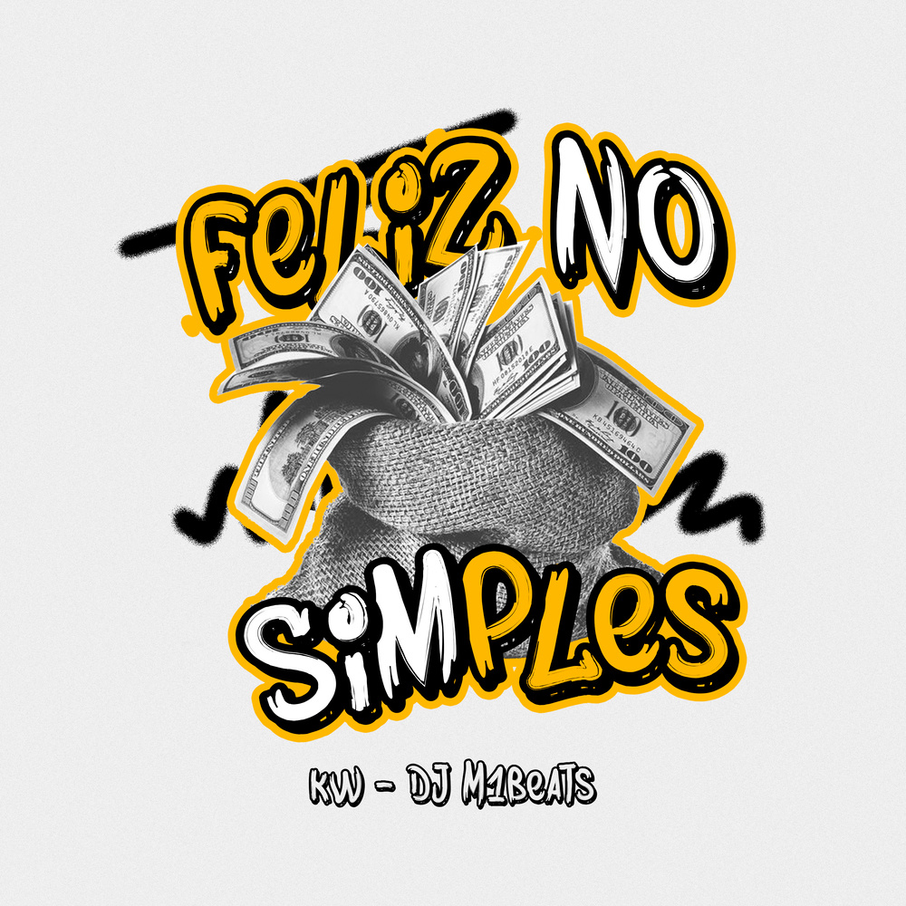 FELIZ NO SIMPLES (Explicit)