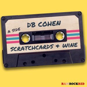 DB Cohen的專輯Scratchcards And Wine (Explicit)